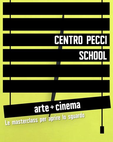 Locandina: Centro Pecci School – Alessandro Stellino: "Il Cinema del Reale"
