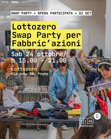 Locandina: Lottozero Swap Party per Fabbric'azioni – TIPO Festival